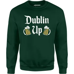 Dublin Up - Unisex Sweatshirt