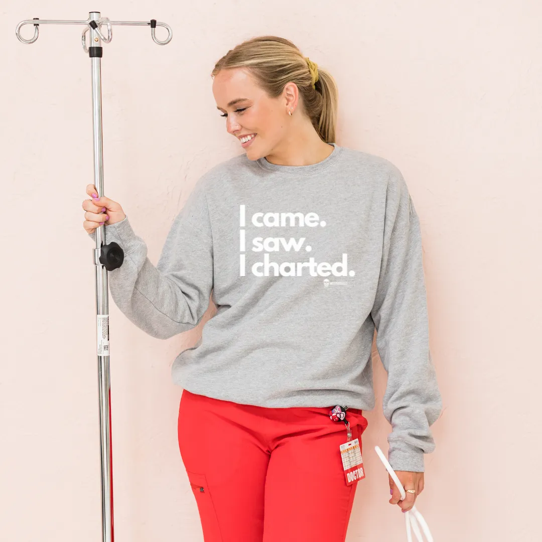 I Came I Saw I Charted Sweatshirt