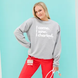 I Came I Saw I Charted Sweatshirt
