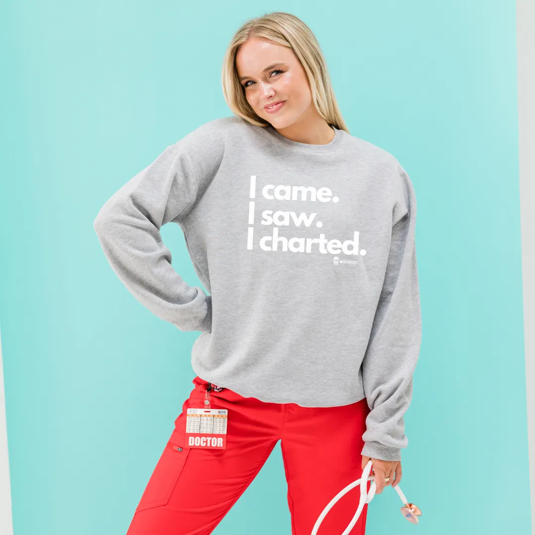 I Came I Saw I Charted Sweatshirt