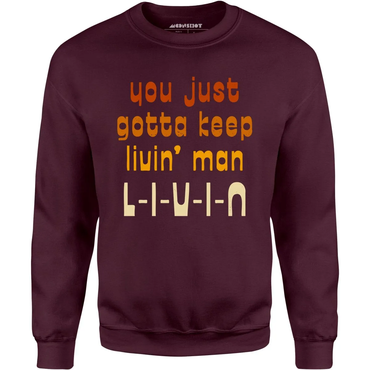 L-I-V-I-N - Unisex Sweatshirt