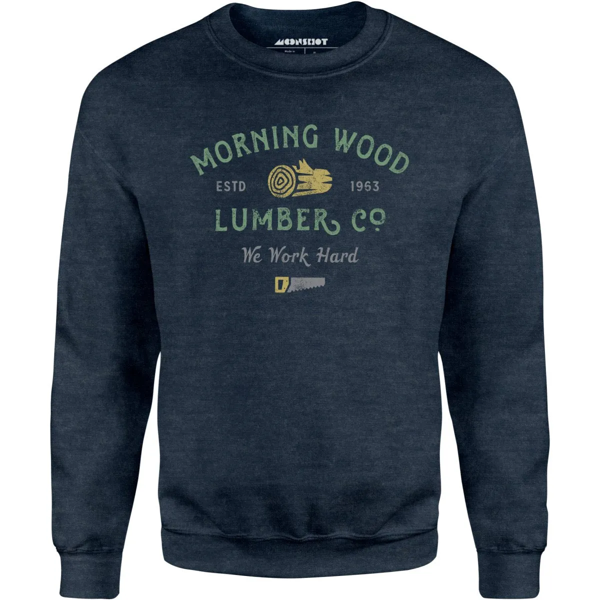 Morning Wood Lumber Company - Unisex Sweatshirt